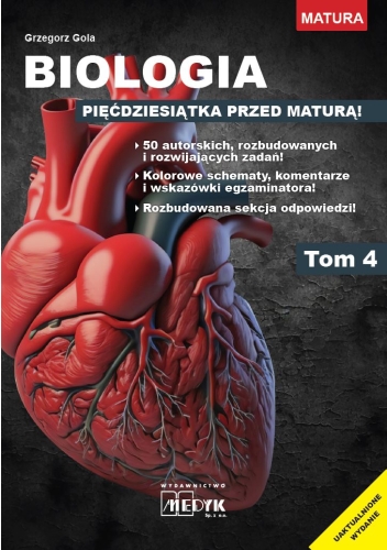 Biologia - pięćdziesiątka przed maturą Tom 4