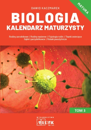 Biologia Kalendarz Maturzysty Tom 3